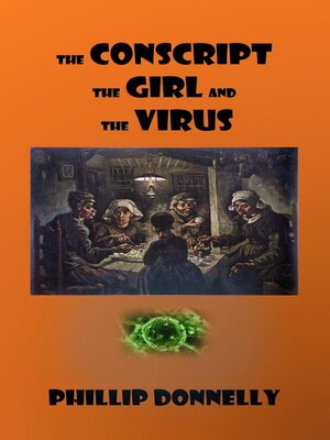 cover image of The Conscript the Girl and the Virus